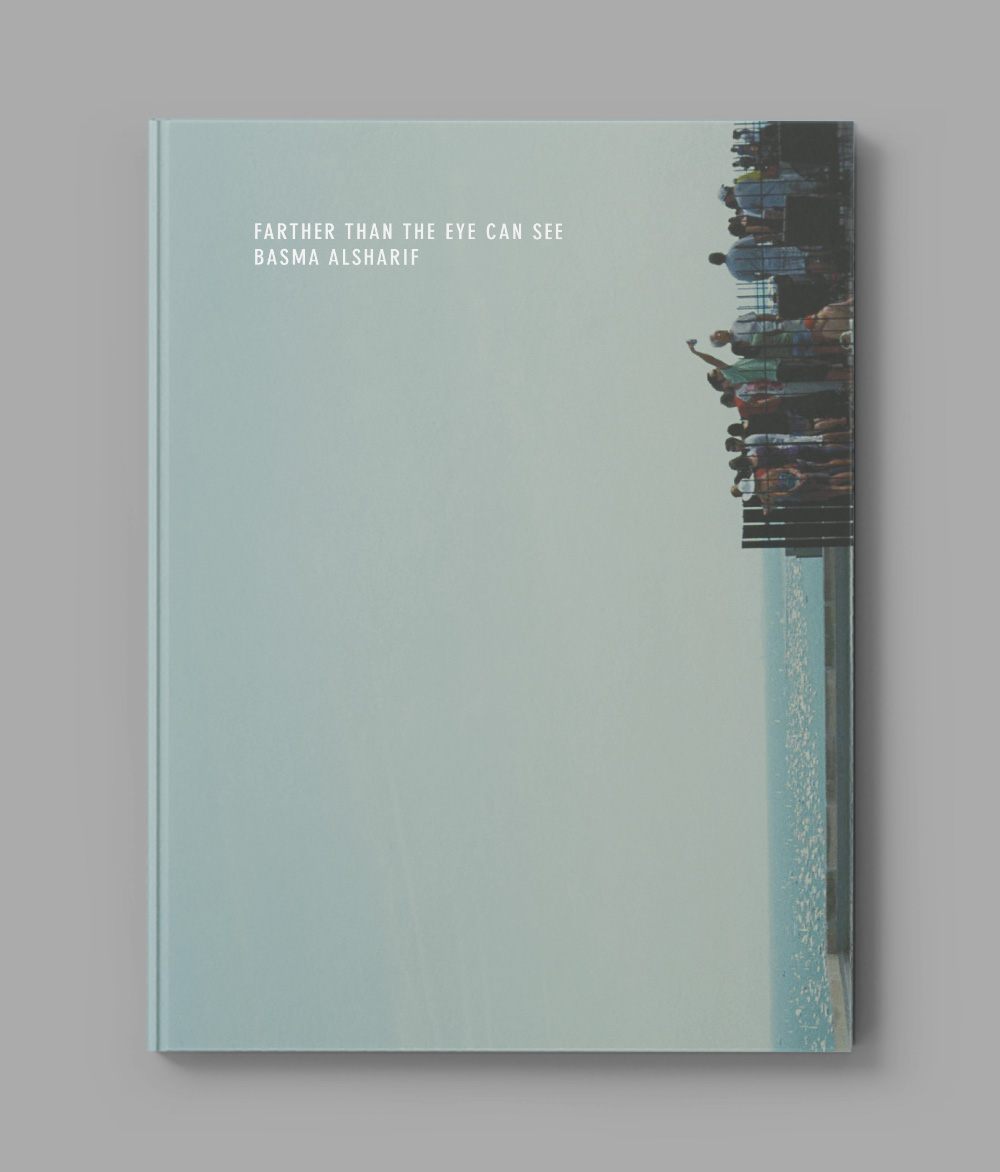 Basma Al Sharif: Farther Than The Eye Can See