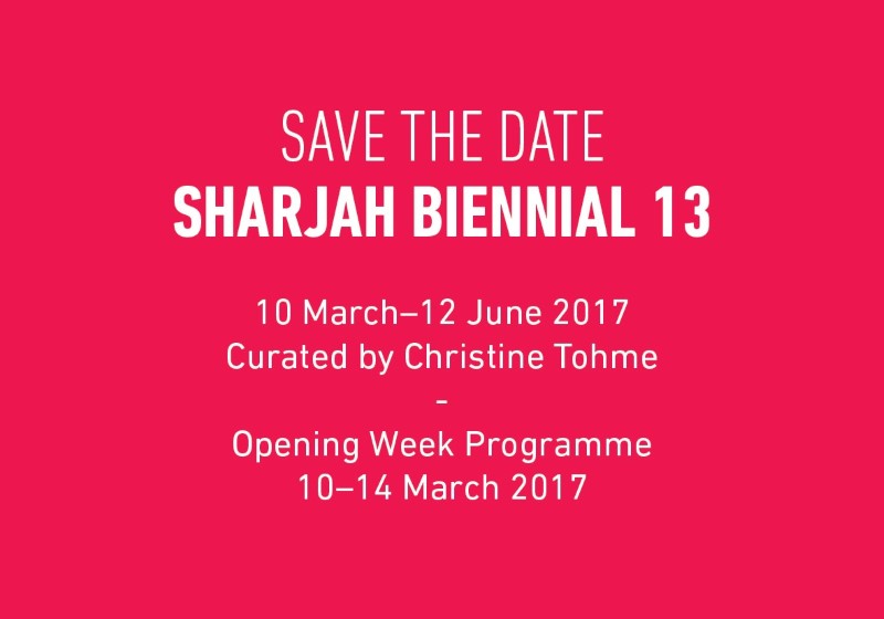 Save the Date: Sharjah Biennial 13