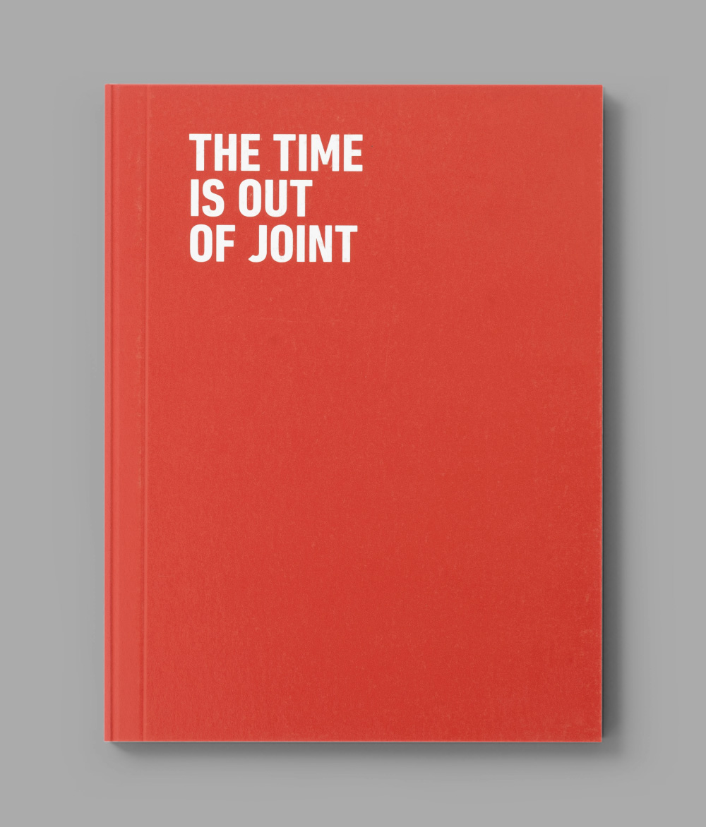 The Time is Out of Joint